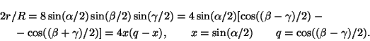 \begin{multline*}
2r/R=8\sin(\alpha /2)\sin(\beta /2)\sin(\gamma /2)=4\sin(\alp...
...sin(\alpha /2)
\quad \text{и}\quad q=\cos((\beta -\gamma )/2).
\end{multline*}