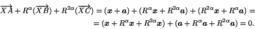 \begin{multline*}
\overrightarrow{XA}+R^{\alpha}(\overrightarrow{XB})+
R^{2\al...
...ymbol{a}+R^{\alpha}\boldsymbol{a}+R^{2\alpha}\boldsymbol{a})=0.
\end{multline*}